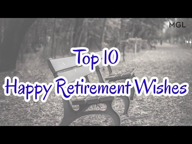 Top 10 Happy Retirement Wishes | Retirement Messages