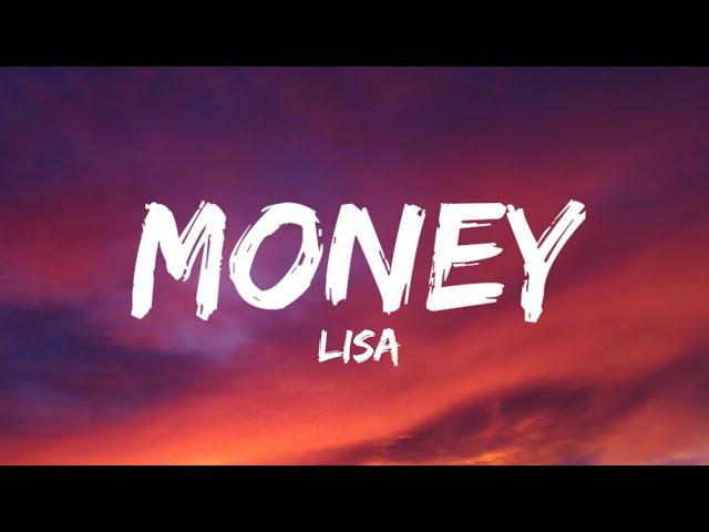 LISA - Money (Lyrics)