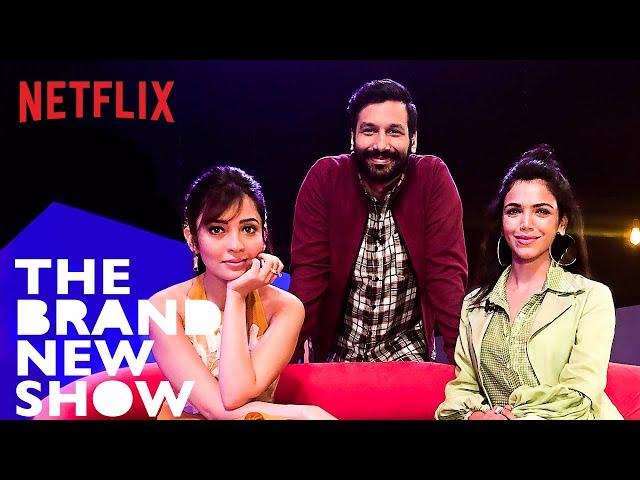 The Brand New Show with Kanan Gill Feat. Shriya Pilgaonkar & Barkha Singh | Netflix India