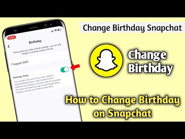 How to change Birthday on Snapchat | Snapchat Account Birthday change