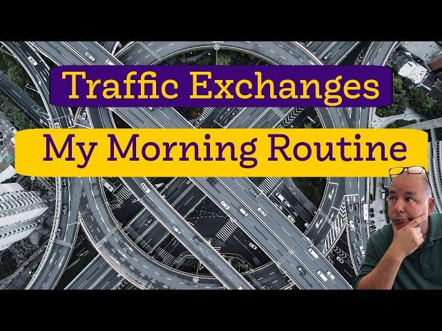 Surfing Traffic Exchanges Morning Routine | Bob Brooks | 319 850 0907