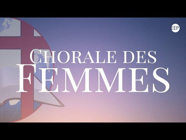 Chorale des femmes | À la croix tout est payé & Sur les rives de la terre sainte | 01 septembre 2024