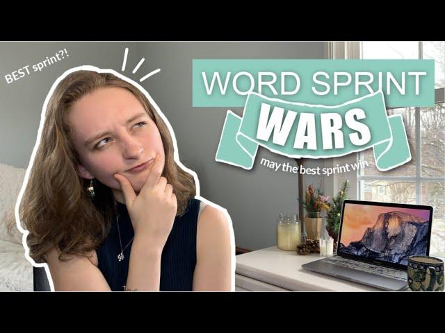 WORD SPRINT WARS?! the quest for the BEST writing sprint || a writing experiment & challenge vlog!