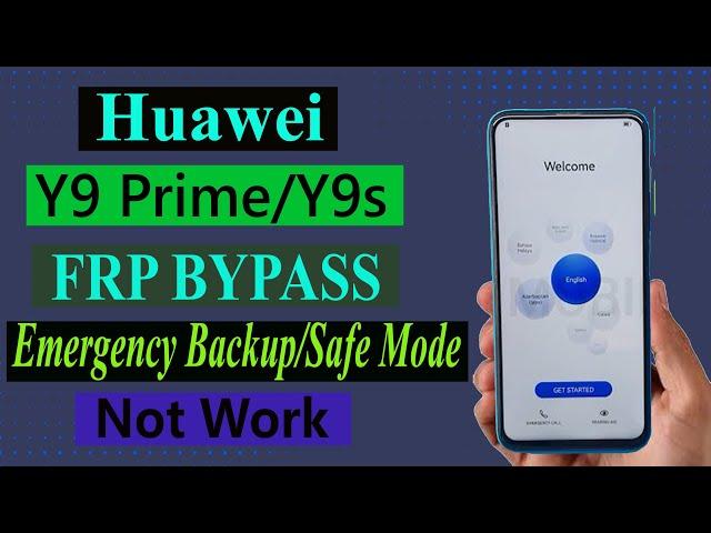 Huawei Y9 Prime/Y9s Frp Bypass I STK-L21 Google Account Unlock