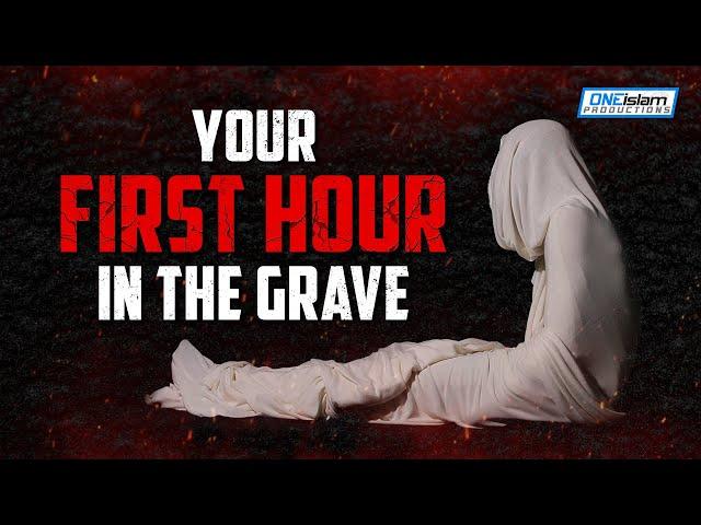 YOUR FIRST HOUR IN THE GRAVE