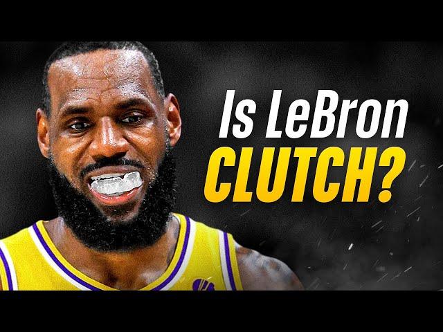 Is LeBron James Clutch?