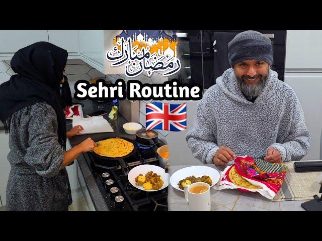 FIRST SEHRI ROUTINE IN UK  | RAMADAN MUBARAK