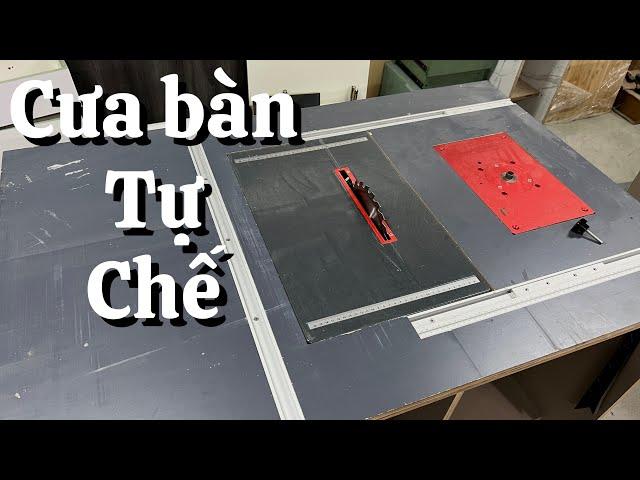 CƯA BÀN TỰ CHẾ CHO CÁC BẠN ĐAM MÊ DIY TẠI NHÀ