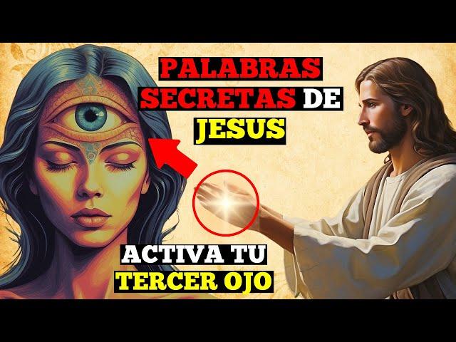 Las Sagradas Palabras De Jesús Que Despiertan Tu Tercer Ojo