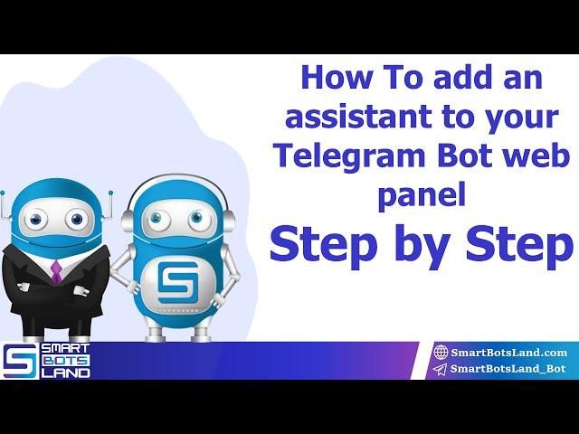 How to add an assistant to your Telegram bot web panel?