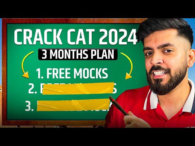 Crack CAT 2024 in 3 Months  Perfect CAT Preparation Plan