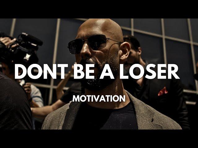 Andrew Tate: I Will Never Be A Loser | Masculine Motivational Advice On How To Win