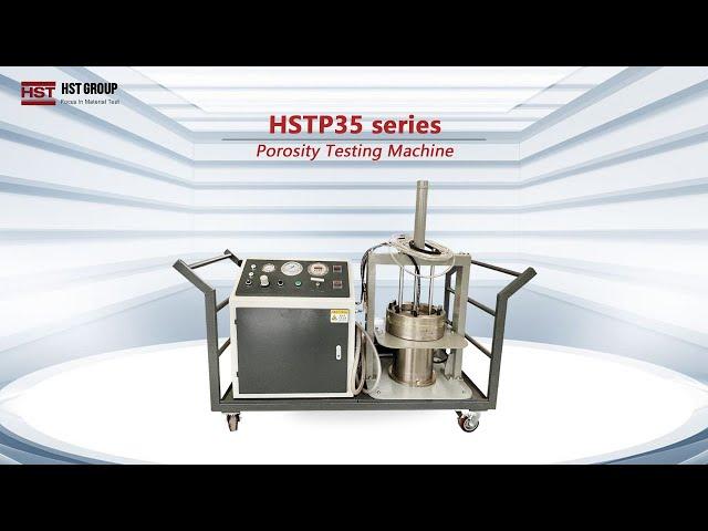 What is HST-P35 Porosity Testing Machine for product simulated hydraulic environment testing.