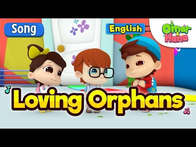 Islamic Cartoons For Kids | Loving Orphans | Omar & Hana