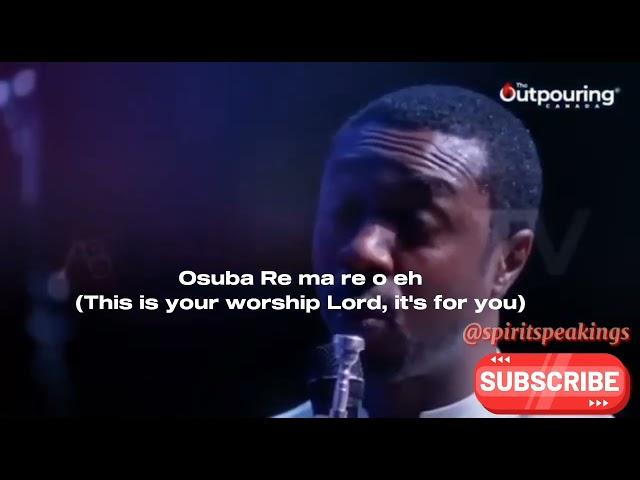 Osuba Re Ma Re with Lyrics | Live ministration by pastor Nathaniel Bassey