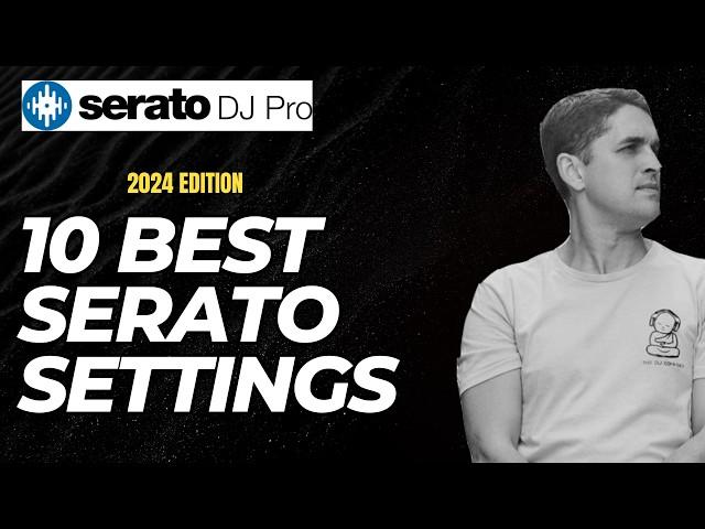 Master Serato 3.2 in 2024: 10 Pro Settings & FREE SFX!