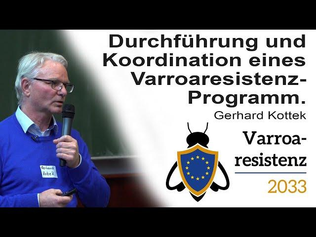 Gerhard Kottek: Varroaresistenz-Programm - Durchführung und Koordination - Varroaresistenz 2033