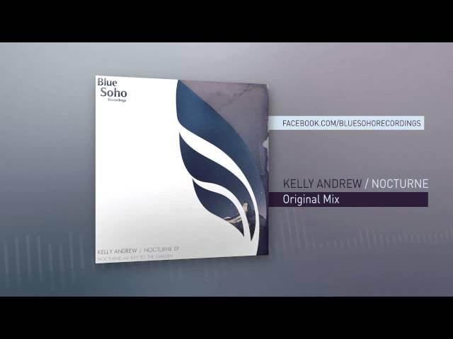 Kelly Andrew - Nocturne (Original Mix)