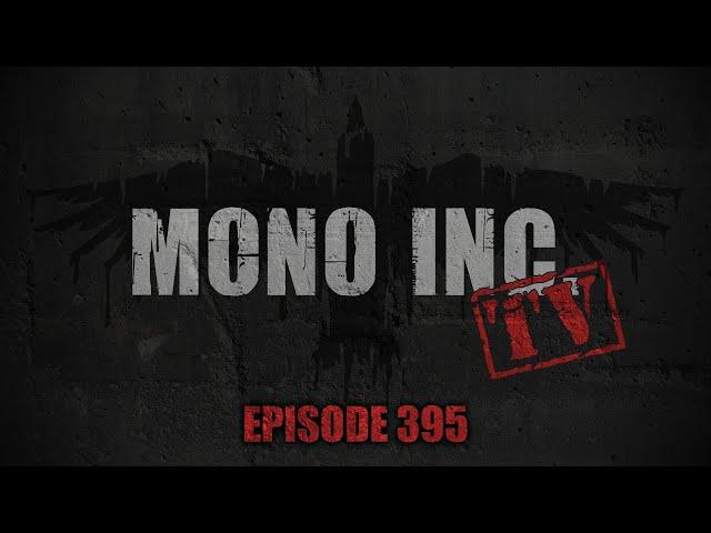 MONO INC. TV - Folge 395 - Leipzig