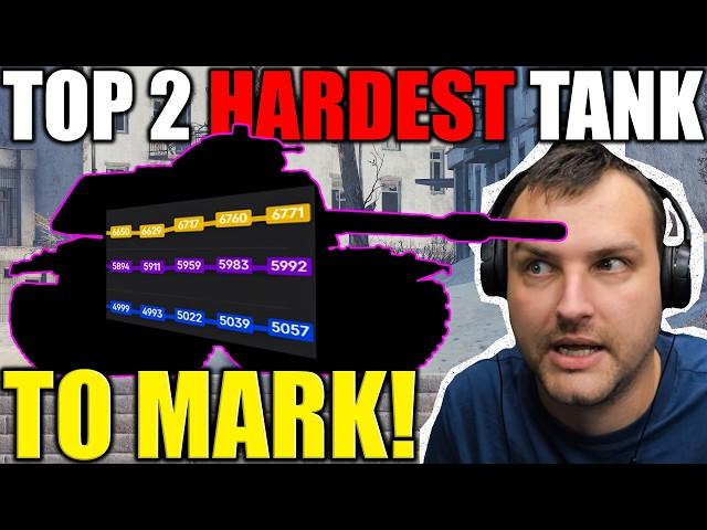 Top 2 HARDEST Tank to Mark in World of Tanks!