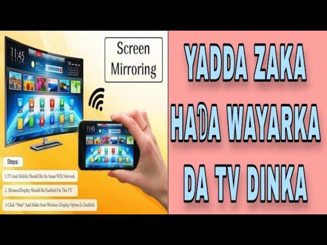 Yadda zaka hada wayarka da tv dinka
