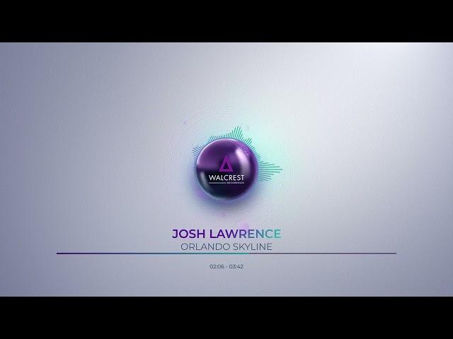 Josh Lawrence - Orlando Skyline (Radio Edit)