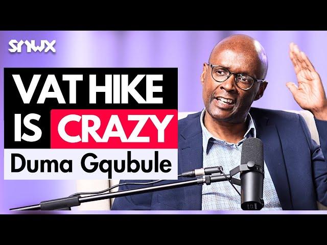 Duma Gqubule: SA budget, VAT increase, Treasury, NDP, SA economy, 'GNU', GDP, tax, spending