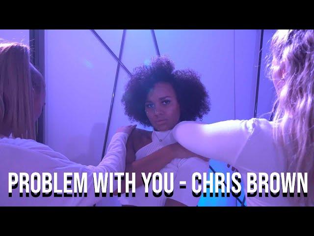 Problem with you - Chris Brown | Choreography by Vanessa | Lost Vans