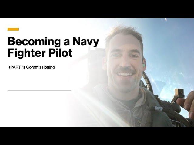 Becoming a Navy Fighter Pilot - Part 1 (What's the Best Commissioning Source?)