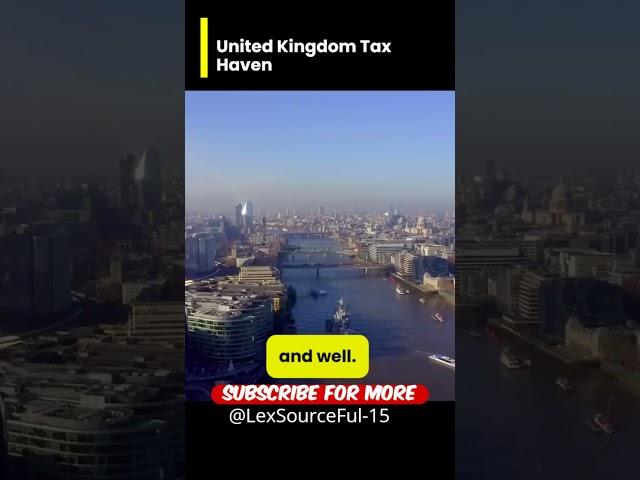 United Kingdom tax havens #2024 #taxfreewealth #investing #tax #financialfreedom