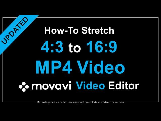 How to Stretch 4x3 Aspect Ratio Video in Movavi Video Editor - Updated