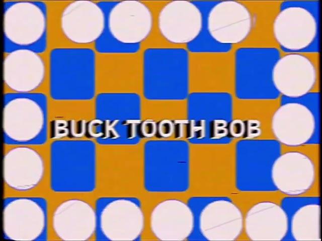 Bucktooth Bob - Julian S.