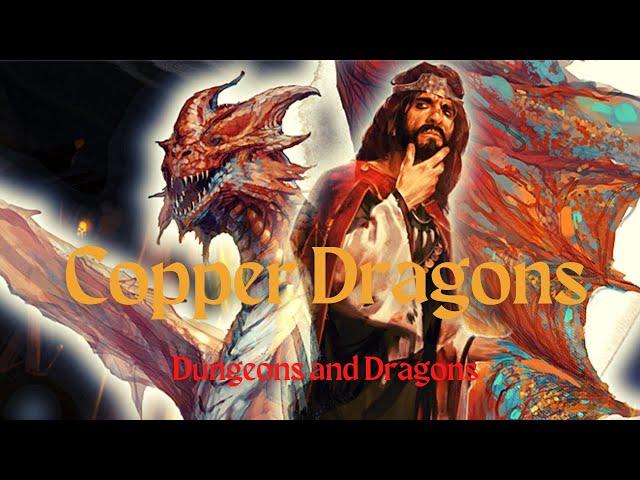 Dungeons and Dragons Lore: Copper Dragons