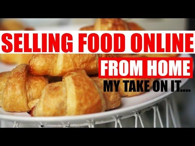 Starting a food business from home cottage food law selling online my thoughts