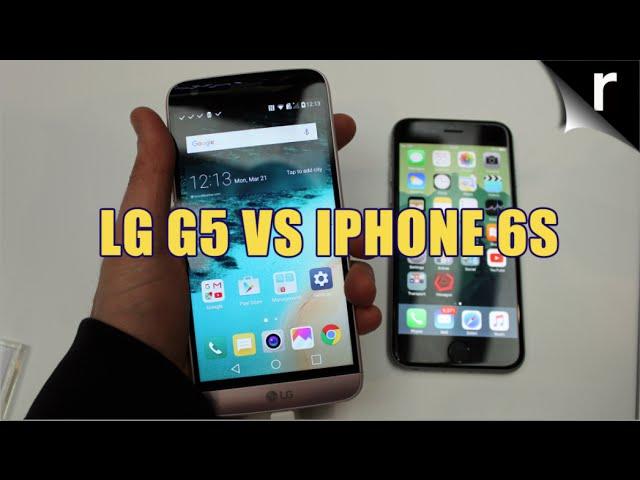 LG G5 vs Apple iPhone 6s hands on | MWC 2016