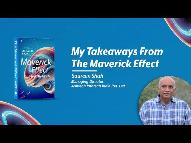 Saureen Shah’s Takeaways from Harish Mehta’s The Maverick Effect