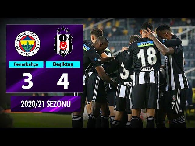 ÖZET: Fenerbahçe 3-4 Beşiktaş | 10. Hafta - 2020/21