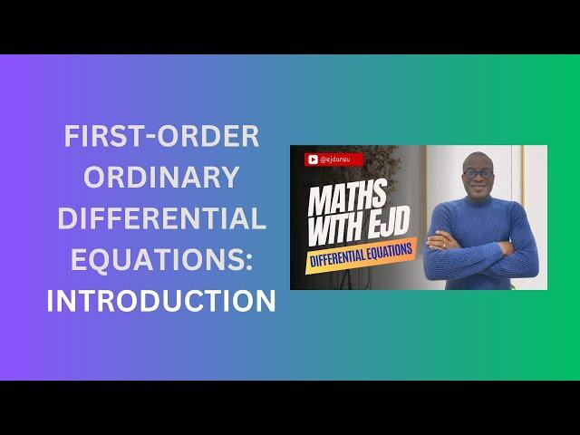 3. Introduction to First Order Differential Equations