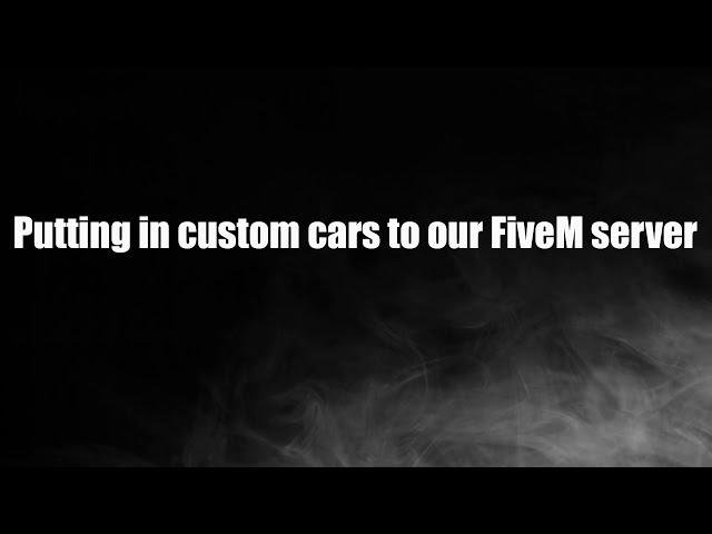 Putting custom cars into our FiveM server using Zap-Hosting