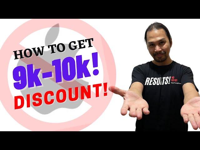 PowerMac: How to Get 9K to 10k DISCOUNT on APPLE Products in the Philippines