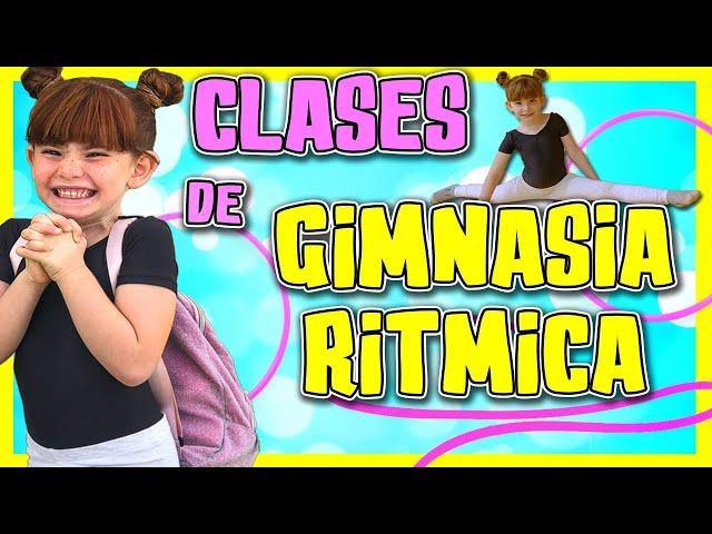 UN DÍA CONMIGO EN GIMNASIA RÍTMICA O ARTÍSTICA  GIMNASIA RITMICA para NIÑAS  VLOG NIÑA GIMNASTA