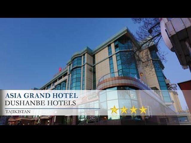 Asia Grand Hotel - Dushanbe Hotels, Tajikistan