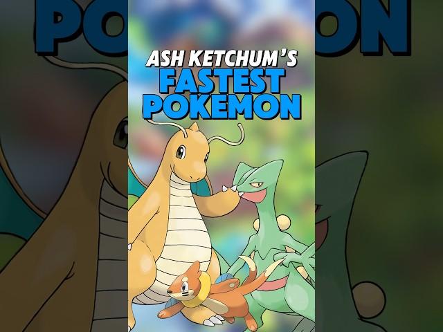 Ash Ketchum’s Fastest Pokemon from Each Region!