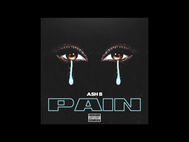 Ash B - Pain