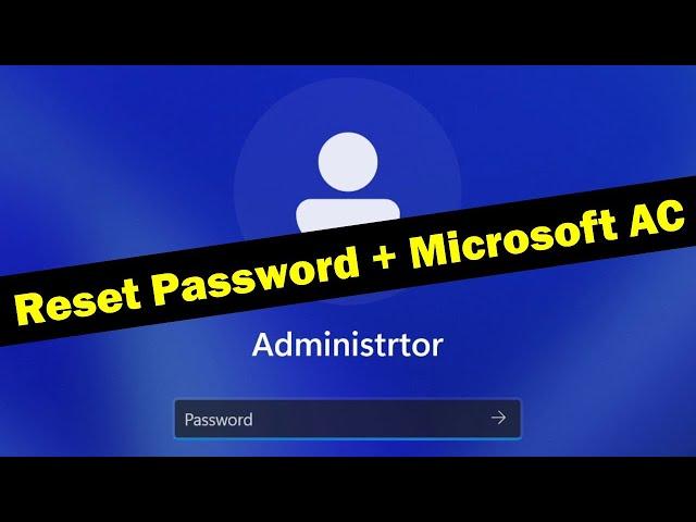 How to Reset Windows 11 Password with Microsoft Account (Without Any Software)