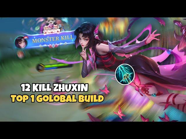 ZHUXIN TOP 1 GLOBAL BUILD 12KILL + MVP | MOBILE LEGENDS BANG BANG GAMPLAY