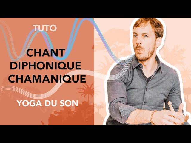  Tuto CHANT DIPHONIQUE CHAMANIQUE vos premières harmoniques en 4 étapes