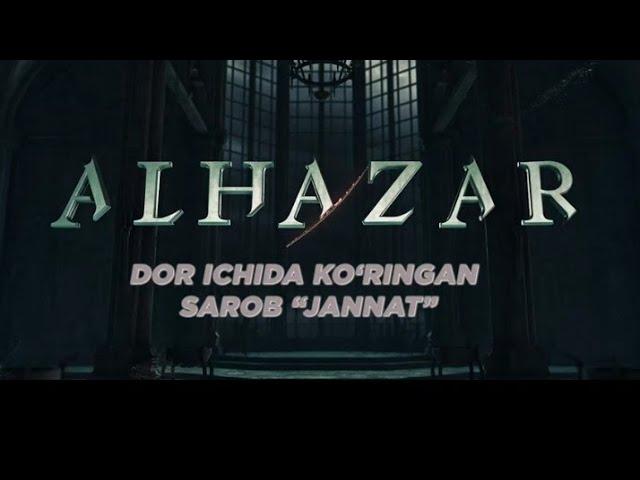 #alhazar Dori ichida koʻringan sarob (jannat)#jin #tragedia #kino #kinemaster