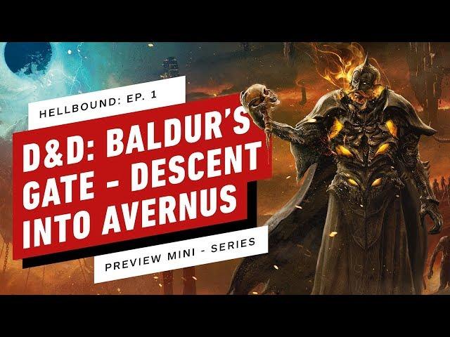 Hellbound Ep. 1 - D&D - Baldur's Gate: Descent Into Avernus Miniseries
