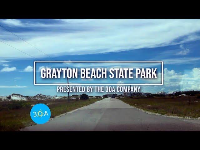 Grayton Beach State Park - A Brief Tour